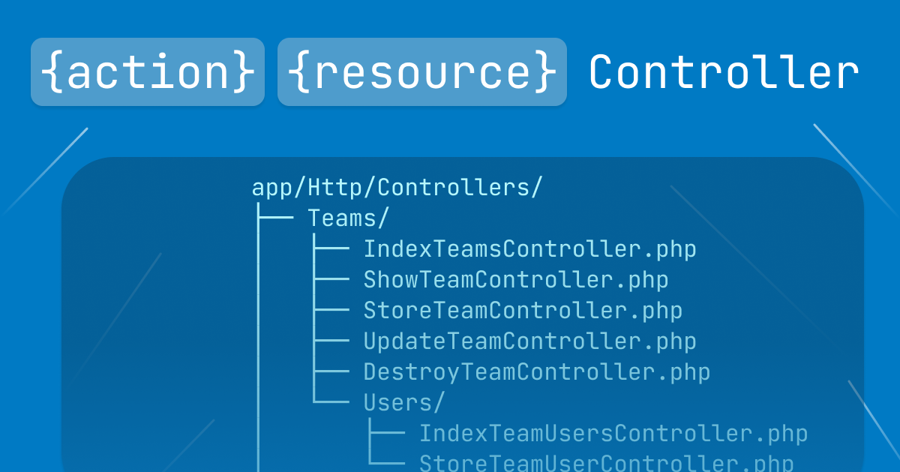How to Write Clean Laravel Controllers with Single Action Classes
